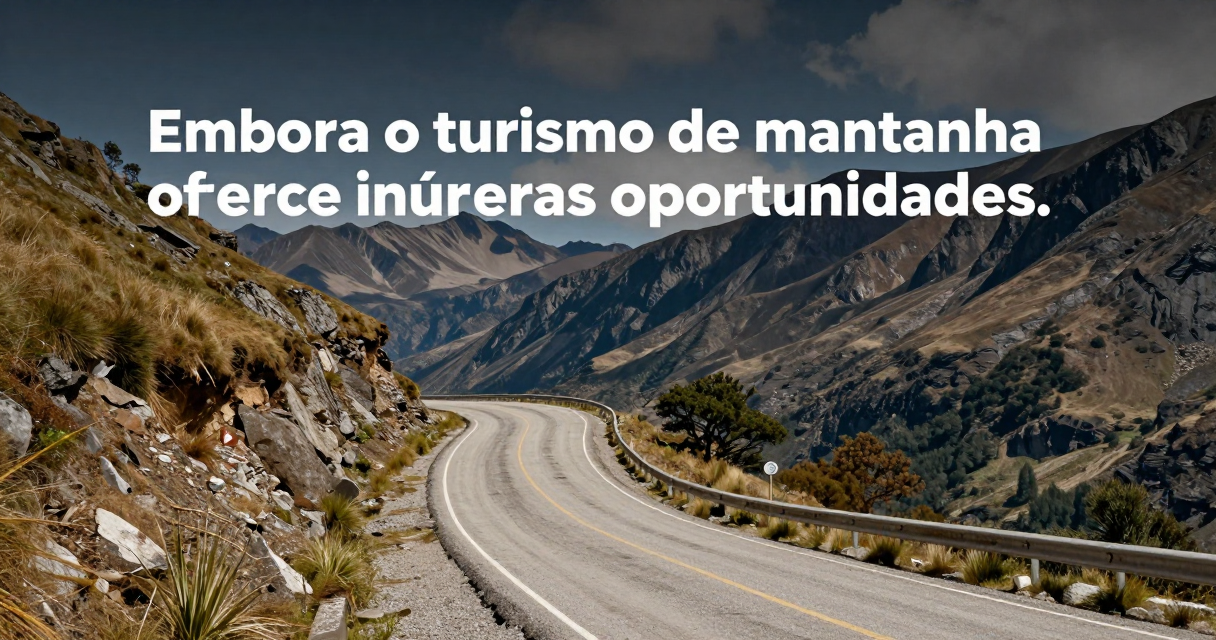 Turismo de montanha — Desafios e Oportunidades no Turismo de Montanha